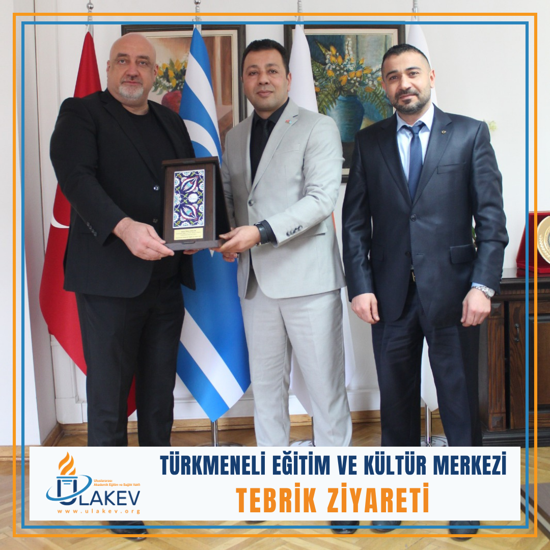 Türkmeneli Eğitim ve Kültür Merkezi Tebrik Ziyareti